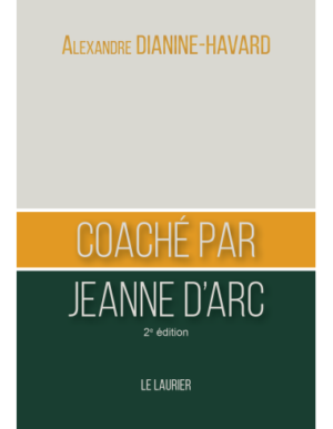 Coaché par Jeanne d'Arc (A. Dianine-Havard)